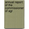 Annual Report Of The Commissioner Of Agr door New York Dept of Agriculture