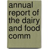 Annual Report Of The Dairy And Food Comm door Michigan. Offi Commissioner