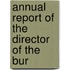 Annual Report Of The Director Of The Bur