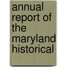Annual Report Of The Maryland Historical door Maryland Historical Society