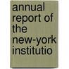 Annual Report Of The New-York Institutio door New-York Institution for the Dumb