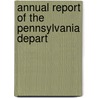 Annual Report Of The Pennsylvania Depart door Pennsylvania. Dept. Of Agriculture