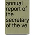 Annual Report Of The Secretary Of The Ve
