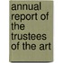 Annual Report Of The Trustees Of The Art