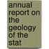 Annual Report On The Geology Of The Stat