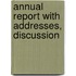 Annual Report With Addresses, Discussion