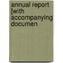 Annual Report [With Accompanying Documen