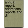 Annual Report; Addresses, Reports And Di door National Association of Schools