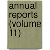 Annual Reports (Volume 11) door American Medical Laboratory