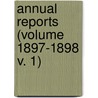 Annual Reports (Volume 1897-1898 V. 1) door New Hampshire