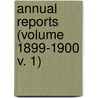 Annual Reports (Volume 1899-1900 V. 1) by New Hampshire