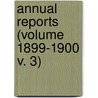 Annual Reports (Volume 1899-1900 V. 3) door New Hampshire