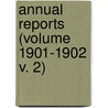 Annual Reports (Volume 1901-1902 V. 2) door New Hampshire