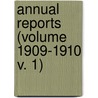 Annual Reports (Volume 1909-1910 V. 1) by New Hampshire