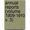 Annual Reports (Volume 1909-1910 V. 3) door New Hampshire