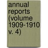 Annual Reports (Volume 1909-1910 V. 4) door New Hampshire