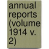 Annual Reports (Volume 1914 V. 2) door New Hampshire