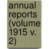 Annual Reports (Volume 1915 V. 2) door New Hampshire