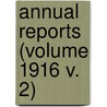 Annual Reports (Volume 1916 V. 2) door New Hampshire