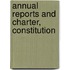 Annual Reports And Charter, Constitution