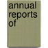 Annual Reports Of