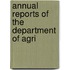 Annual Reports Of The Department Of Agri