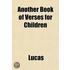 Another Book Of Verses For Children