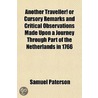 Another Traveller! Or Cursory Remarks An door Samuel Paterson