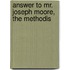 Answer To Mr. Joseph Moore, The Methodis