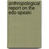 Anthropological Report On The Edo-Speaki