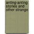 Anting-Anting Stories And Other Strange