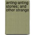 Anting-Anting Stories; And Other Strange