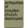 Antiquities Of Croyden Church, Destroyed door John Corbet Anderson