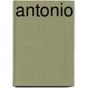 Antonio by Ernest Oldmeadow