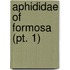 Aphididae Of Formosa (Pt. 1)