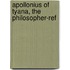 Apollonius Of Tyana, The Philosopher-Ref