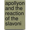 Apollyon And The Reaction Of The Slavoni by Frederick Thomas Buller
