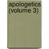 Apologetics (Volume 3)