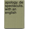 Apology. De Spectaculis. With An English door Tertullian