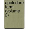 Appledore Farm (Volume 2) door Macquoid