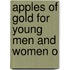 Apples Of Gold For Young Men And Women O