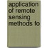 Application Of Remote Sensing Methods Fo