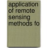 Application Of Remote Sensing Methods Fo door United States. Minerals Service