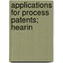 Applications For Process Patents; Hearin