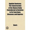 Applied Anatomy; The Construction Of The door Harold Davis