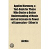 Applied Harmony, A Text-Book For Those W door Alchin