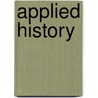 Applied History by State Historical Society of Iowa