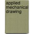 Applied Mechanical Drawing