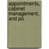 Appointments, Cabinet Management, And Po