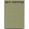 April--Marching! door Marion Francis Brown